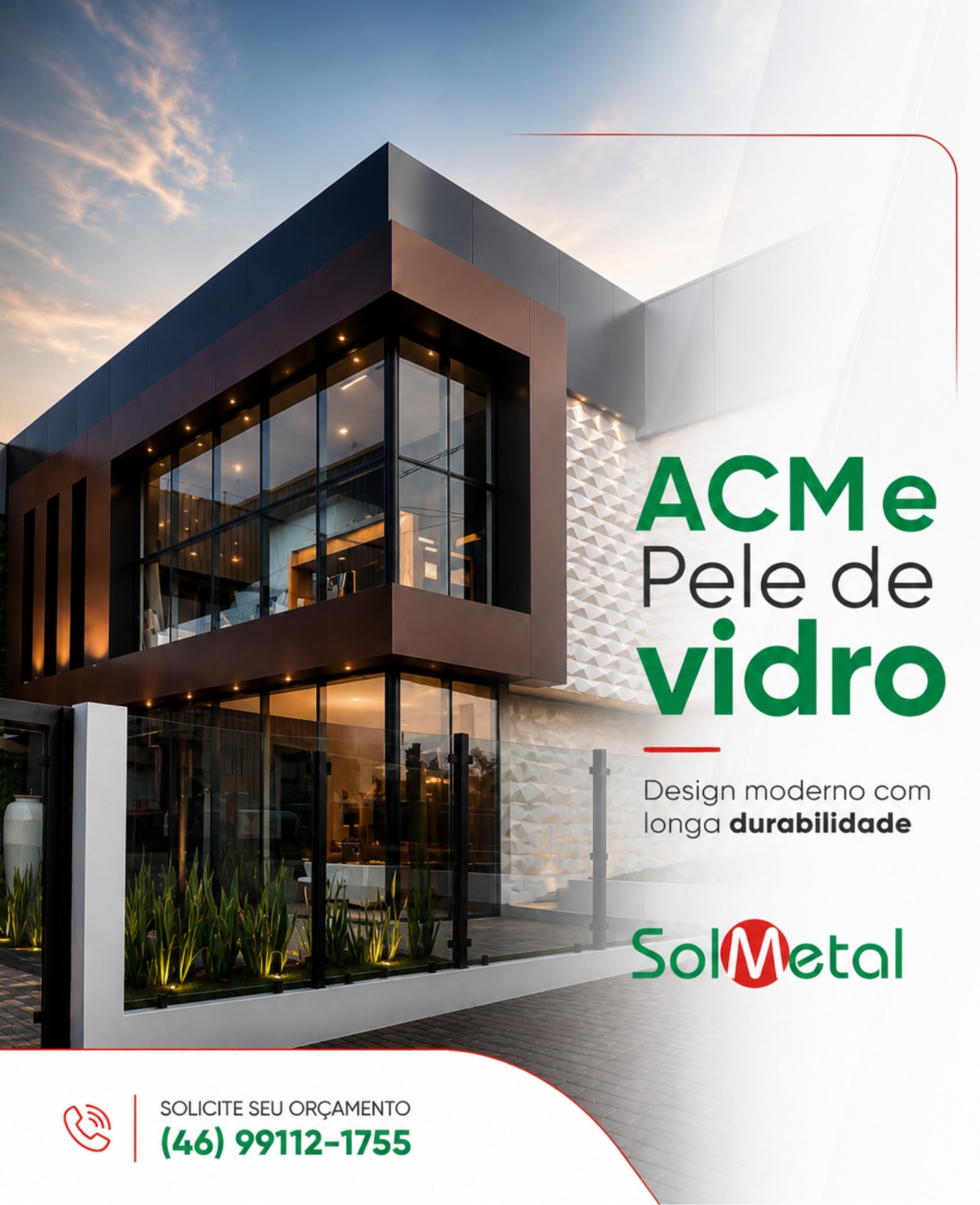 Criativo SolMetal — ACM e pele de vidro